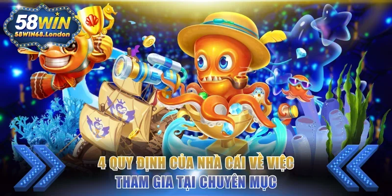 4 quy định của nhà cái về việc tham gia tại chuyên mục