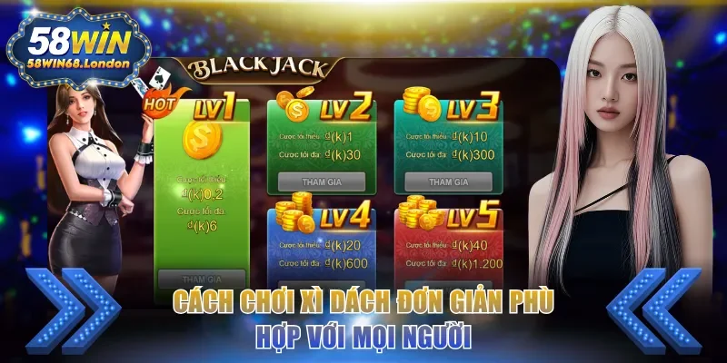 Cách chơi Xì Dách đơn giản phù hợp với mọi người