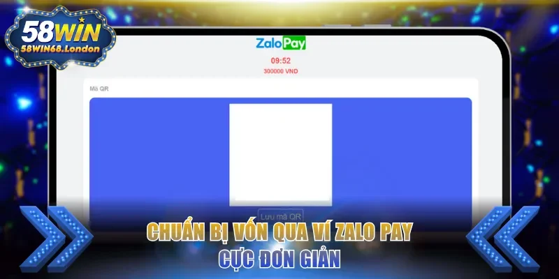 Chuẩn bị vốn qua ví Zalo Pay cực đơn giản