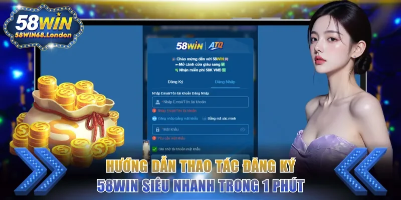 Đăng ký 58WIN